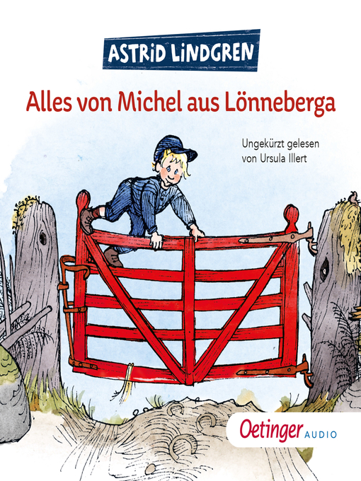 Title details for Alles von Michel aus Lönneberga by Astrid Lindgren - Available